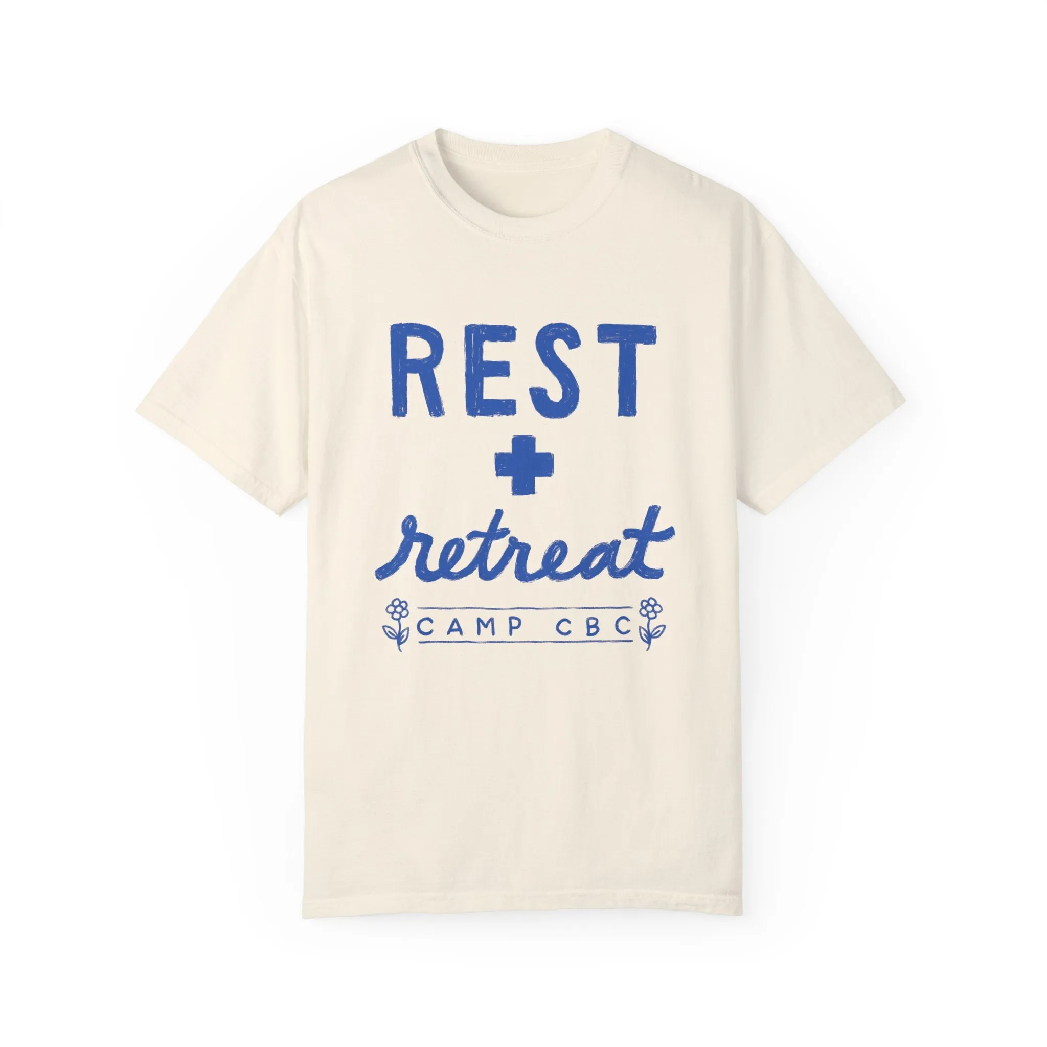 “Rest   Retreat” - Camp CBC 2024 - Unisex Garment-Dyed Comfort Colors T-shirt - by Christy Beasley