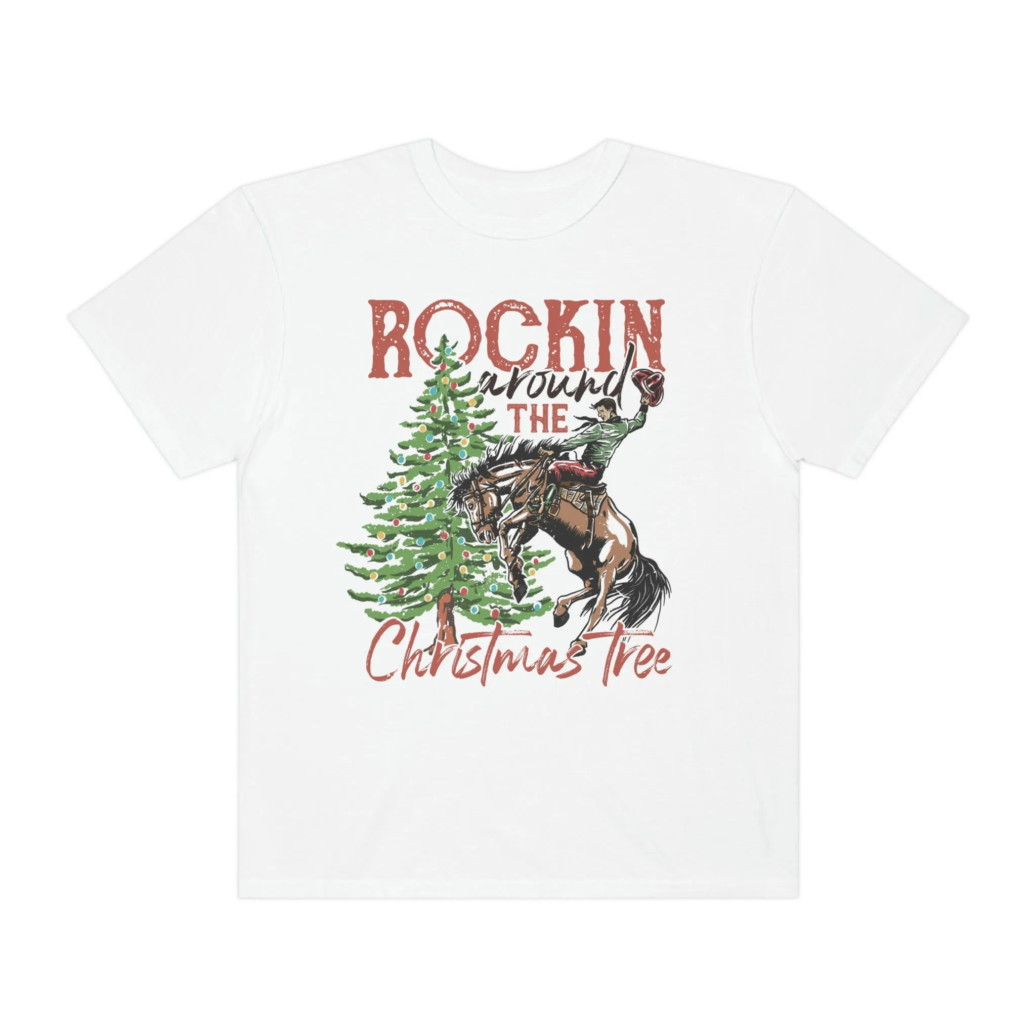 Rockin' Around the Christmas Tree Cowboy Christmas Unisex Garment-Dyed T-shirt