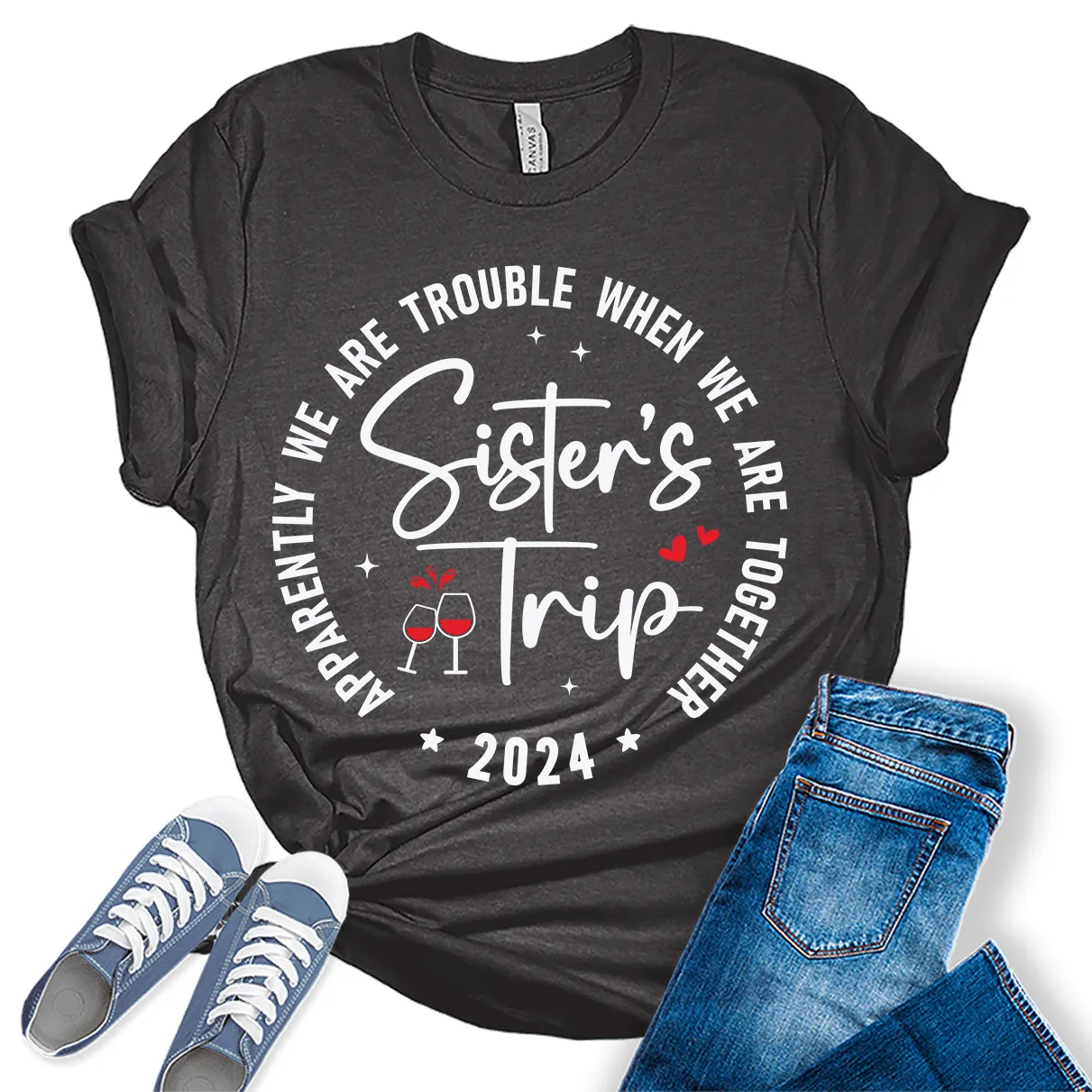 Sisters Trip 2024 Shirt Apparently We are Trouble Vacation T Shirts Womens Summer Tops