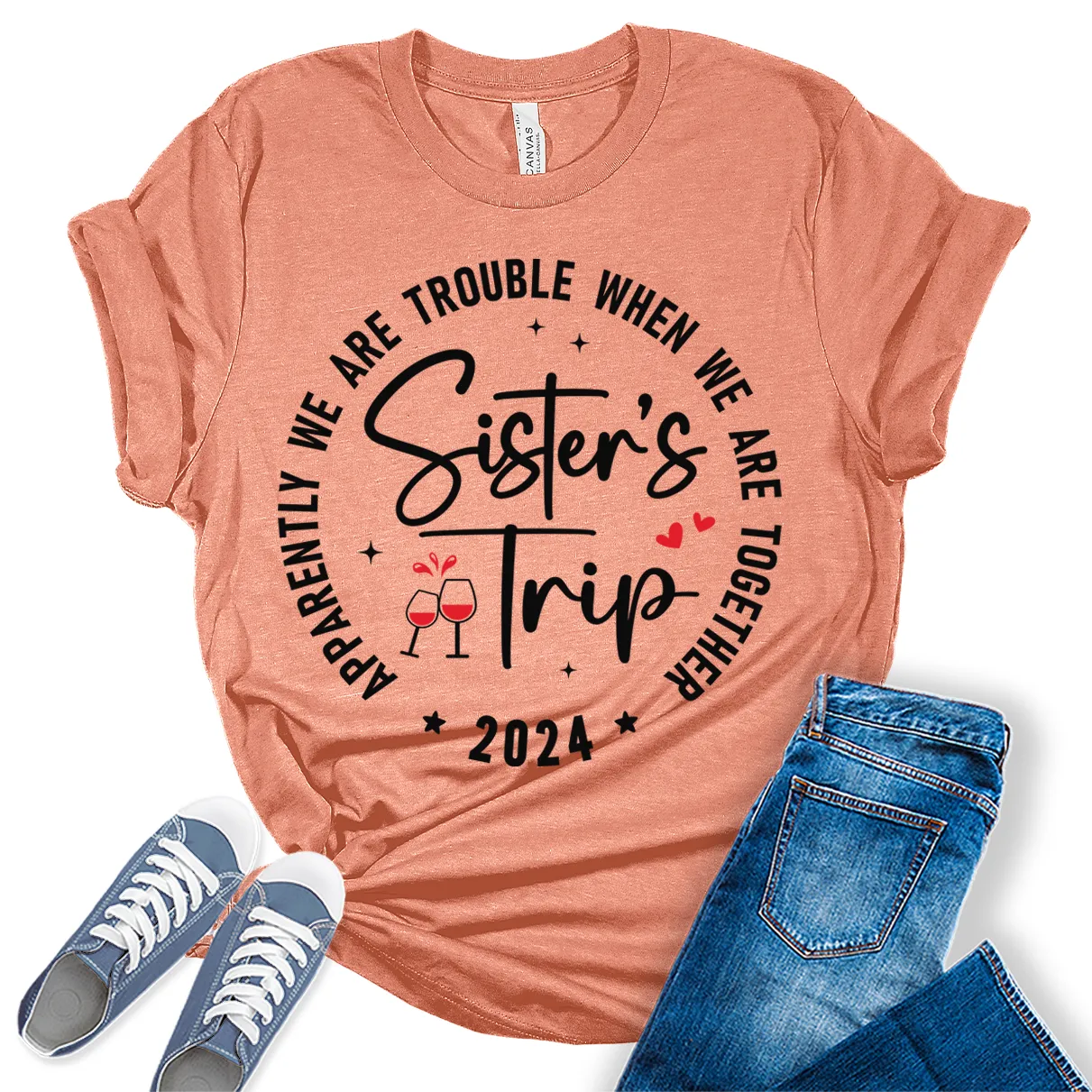 Sisters Trip 2024 Shirt Apparently We are Trouble Vacation T Shirts Womens Summer Tops