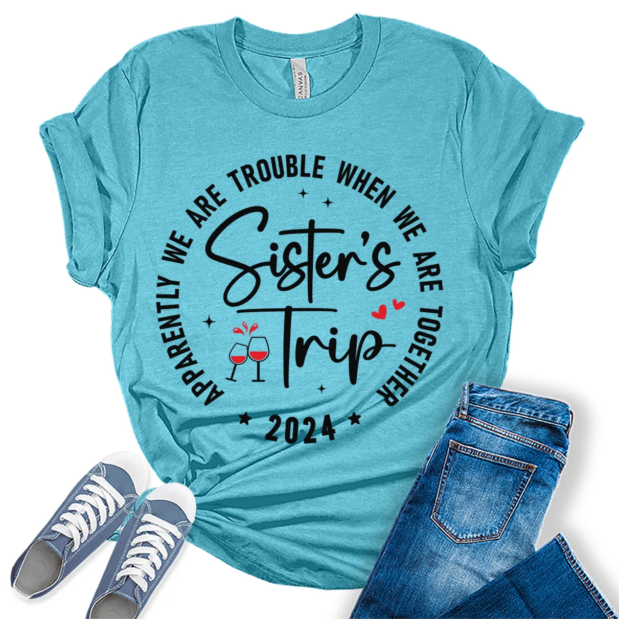 Sisters Trip 2024 Shirt Apparently We are Trouble Vacation T Shirts Womens Summer Tops