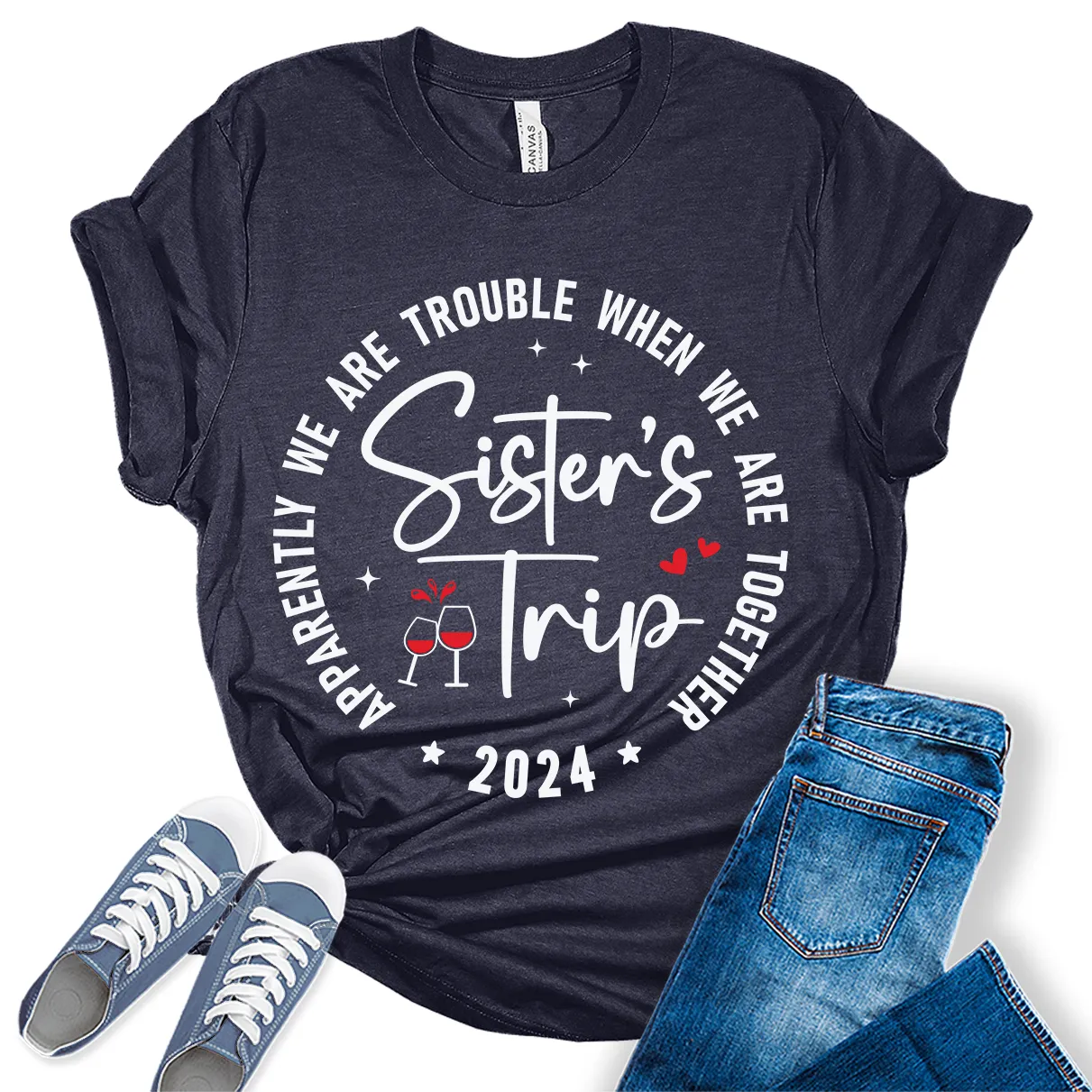 Sisters Trip 2024 Shirt Apparently We are Trouble Vacation T Shirts Womens Summer Tops