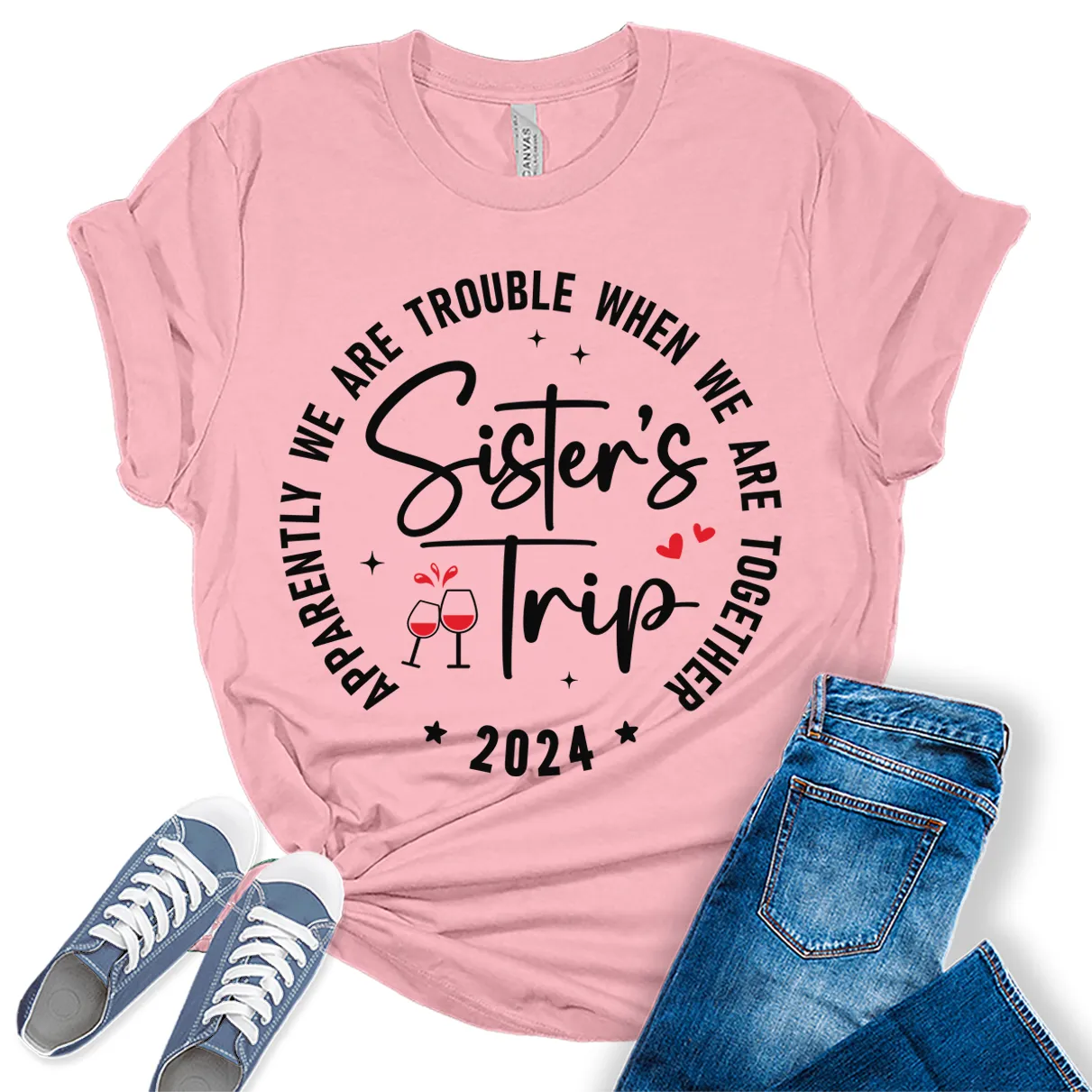 Sisters Trip 2024 Shirt Apparently We are Trouble Vacation T Shirts Womens Summer Tops