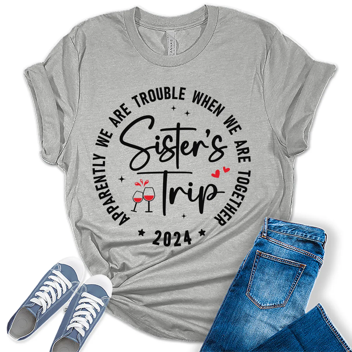 Sisters Trip 2024 Shirt Apparently We are Trouble Vacation T Shirts Womens Summer Tops