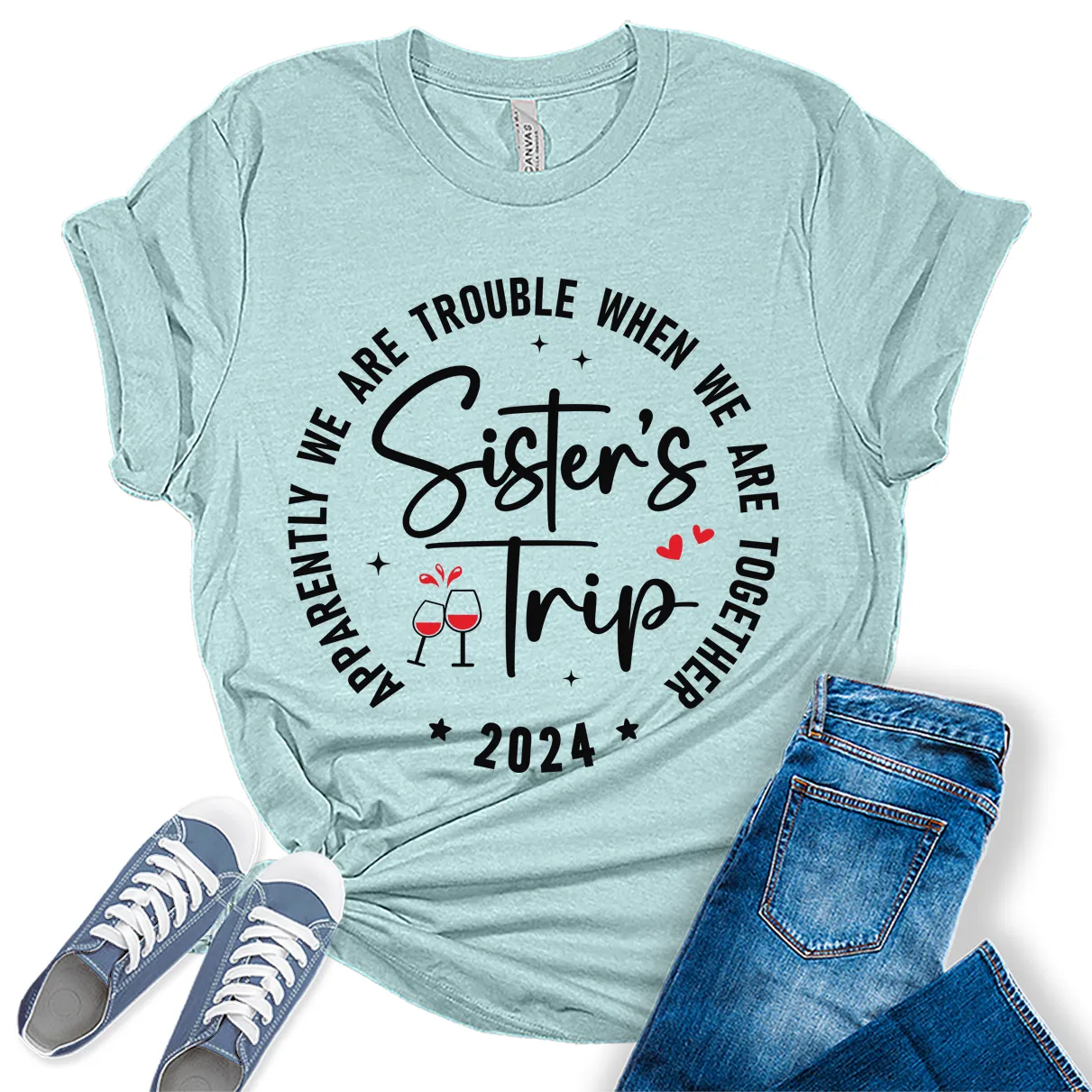 Sisters Trip 2024 Shirt Apparently We are Trouble Vacation T Shirts Womens Summer Tops