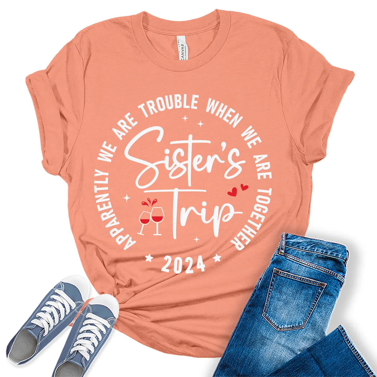 Sisters Trip 2024 Shirt Apparently We are Trouble Vacation T Shirts Womens Summer Tops